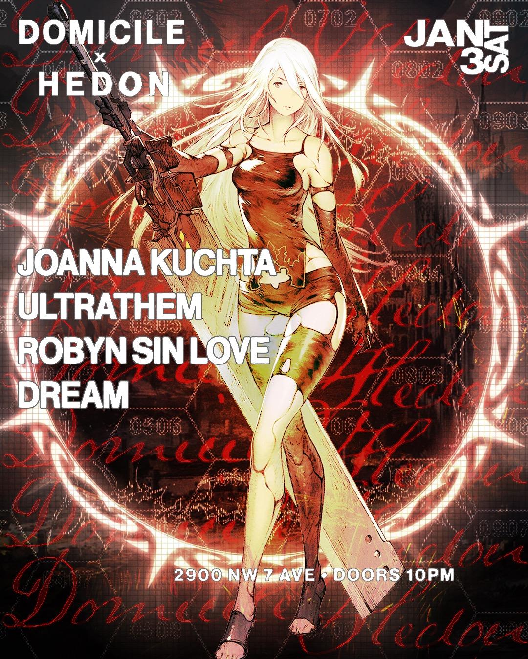 Domicile X Hedon Presents: Joanna Kuchta