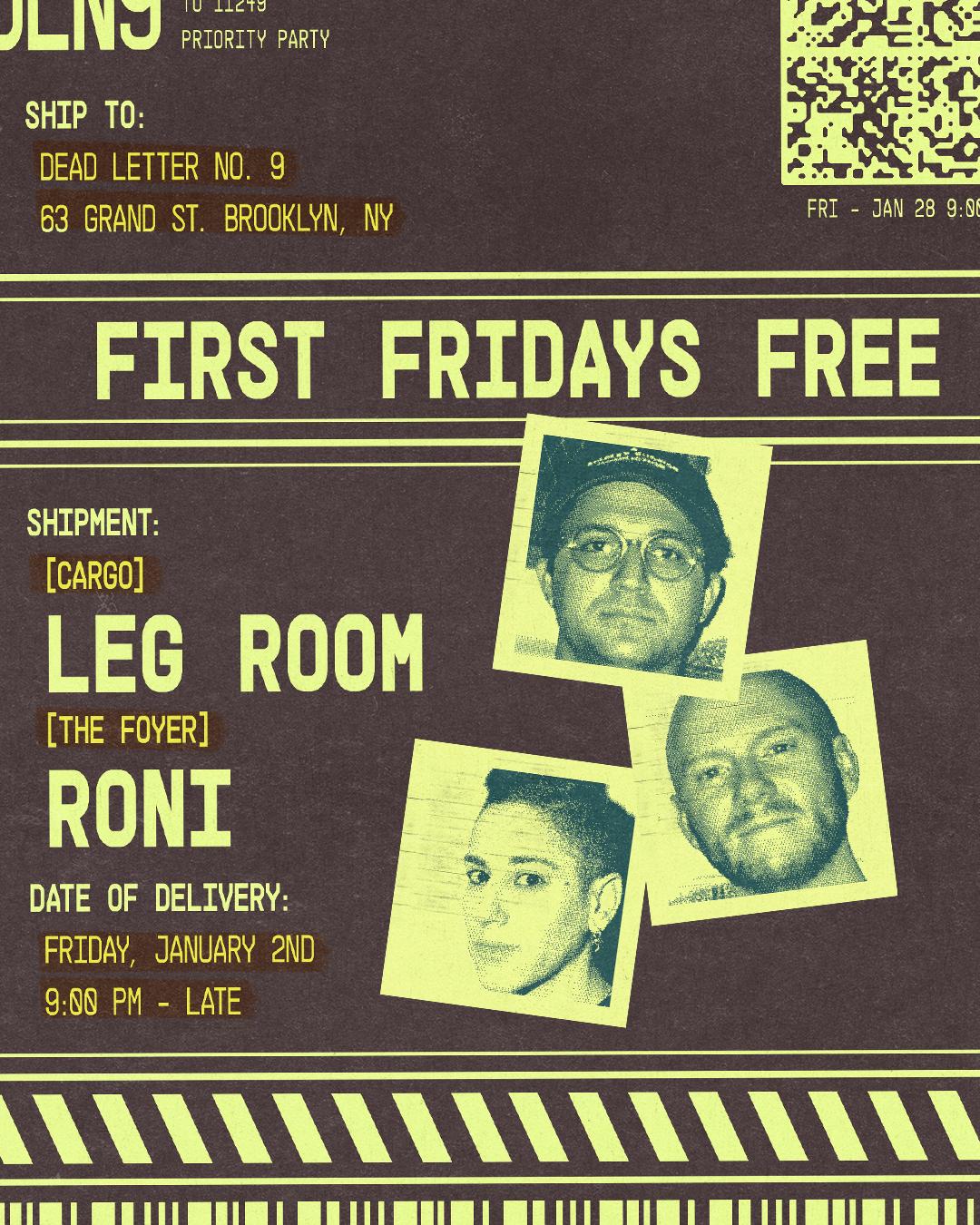 First Fridays Free With Leg Room, Roni