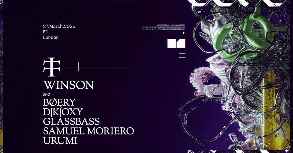 Teletech London: Winson + More @ E1