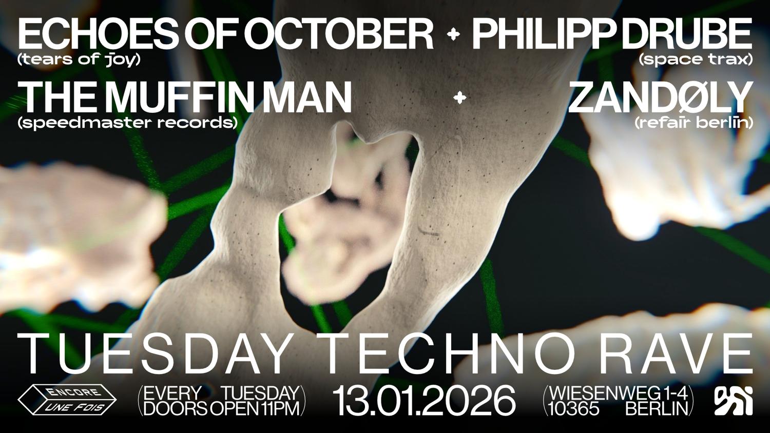 ✦Encore.Une.Fois✦ / Tuesday Techno Rave