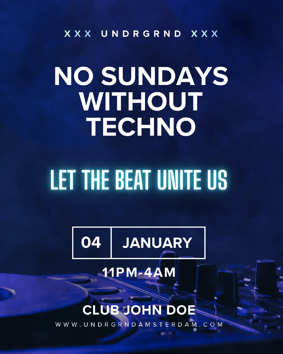 No Sundays Without Techno