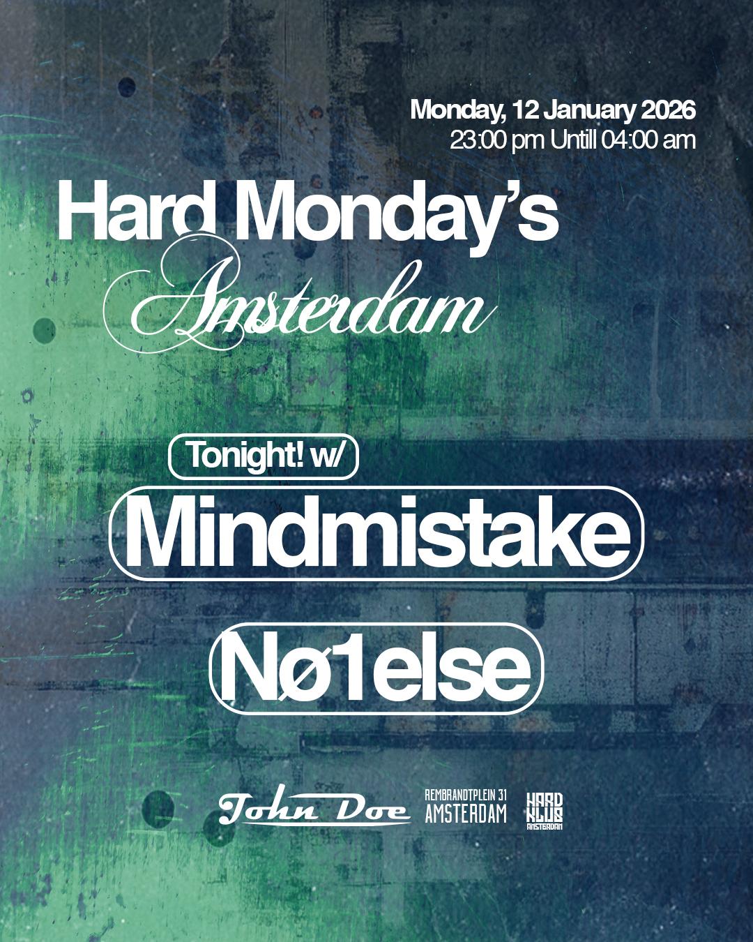 Hard Mondays Amsterdam - Hard Techno Night W/ Mindmistake