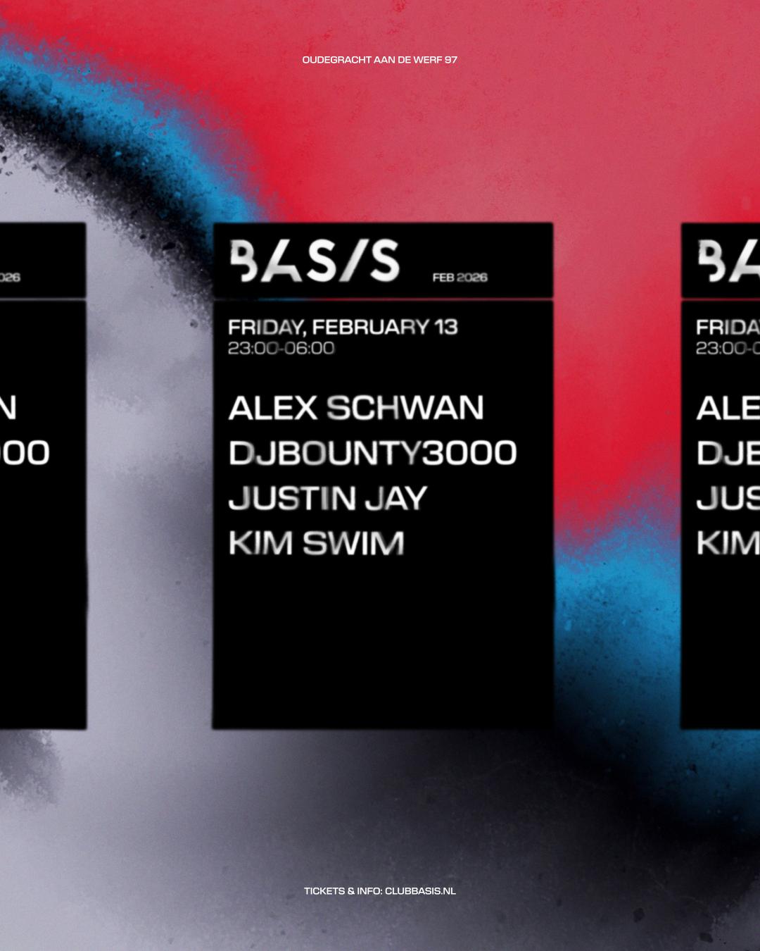 Basis/ Alex Schwan/ Djbounty3000/ Justin Jay/ Kim Swim