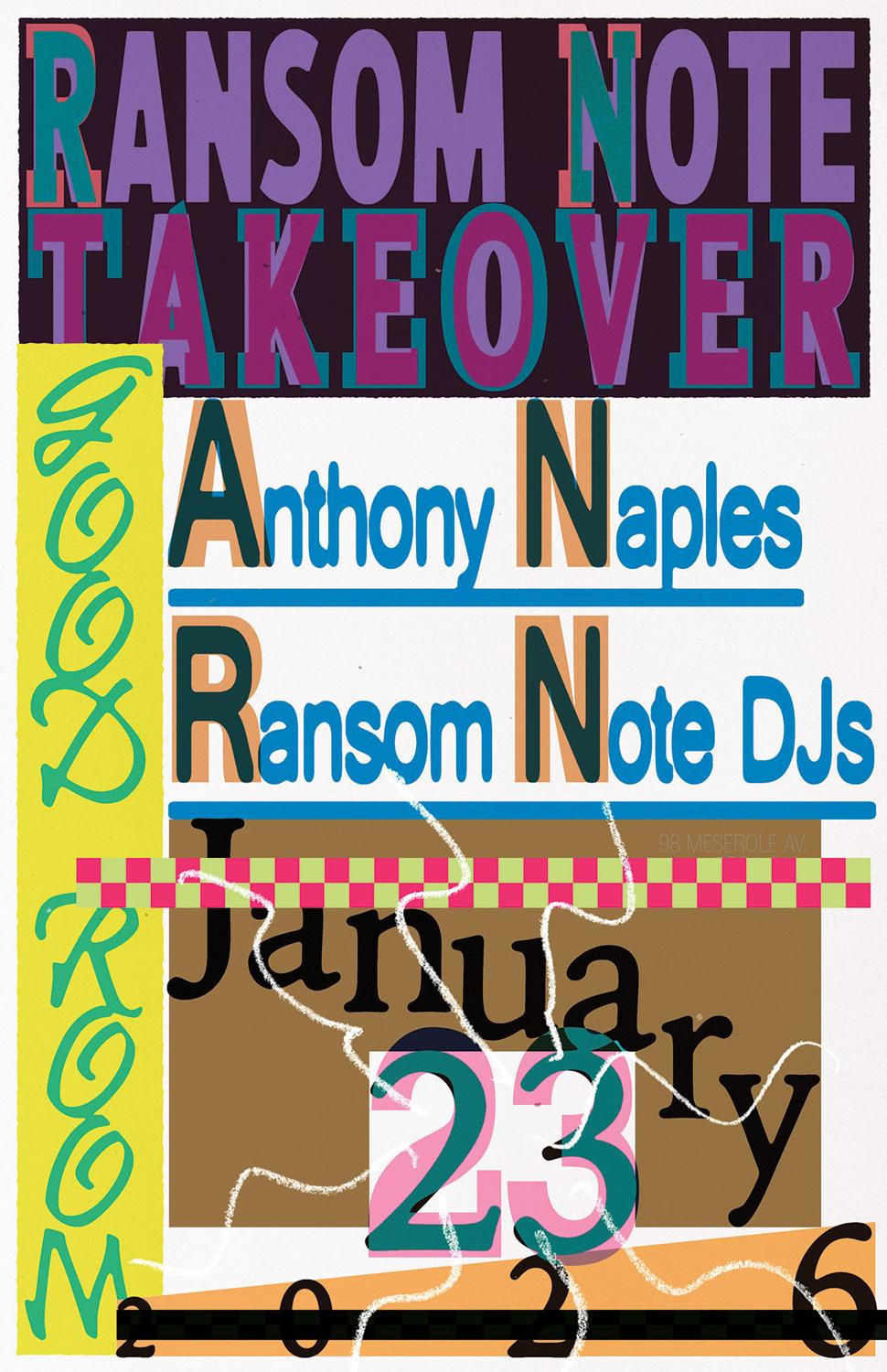 Ransom Note Takeover: Anthony Naples, Ransom Note Djs