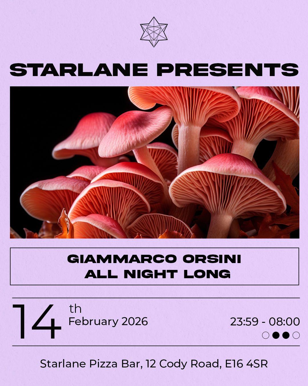 Starlane Presents: Giammarco Orsini All Night Long