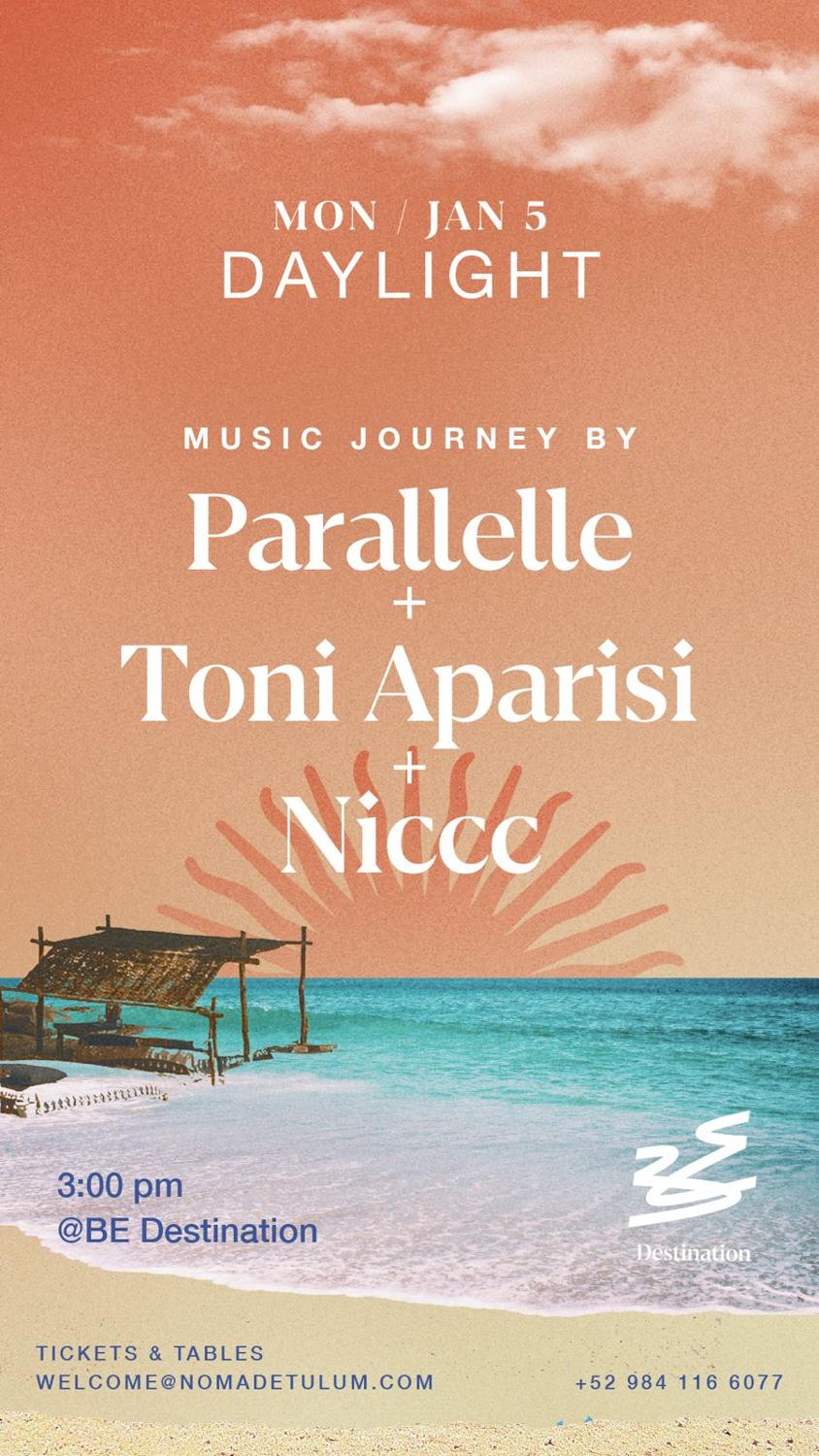 Be Destination Presents: Parallelle, Toni Aparisi & Niccc