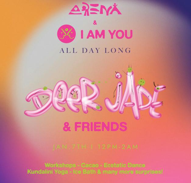 Arena All Day Long: Deer Jade'S 'I Am You' Take Over