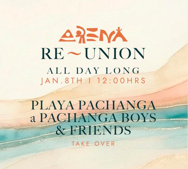 Arena All Day Long: Playa Pachanga A Pachanga Boys & Friends Take Over