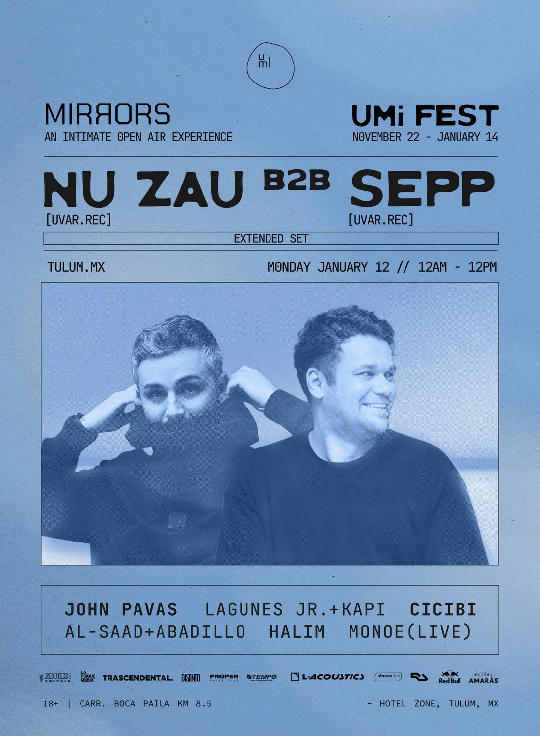 Umi Fest Presents: Mirrors W/ Nu Zau + Sepp (Extended Set)
