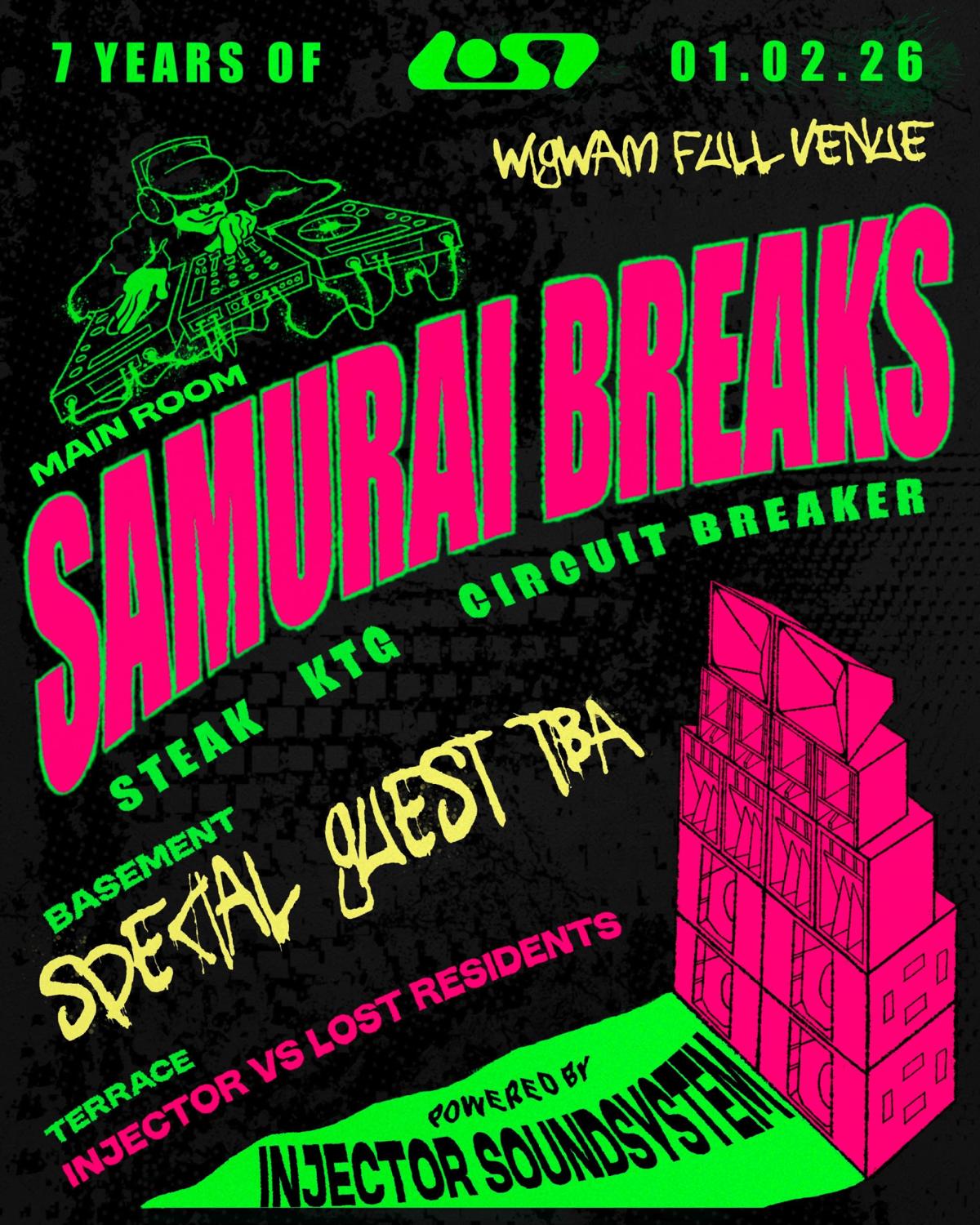 7 Years Of Lost: X Injector Sound - Special Guest + Samurai Breaks