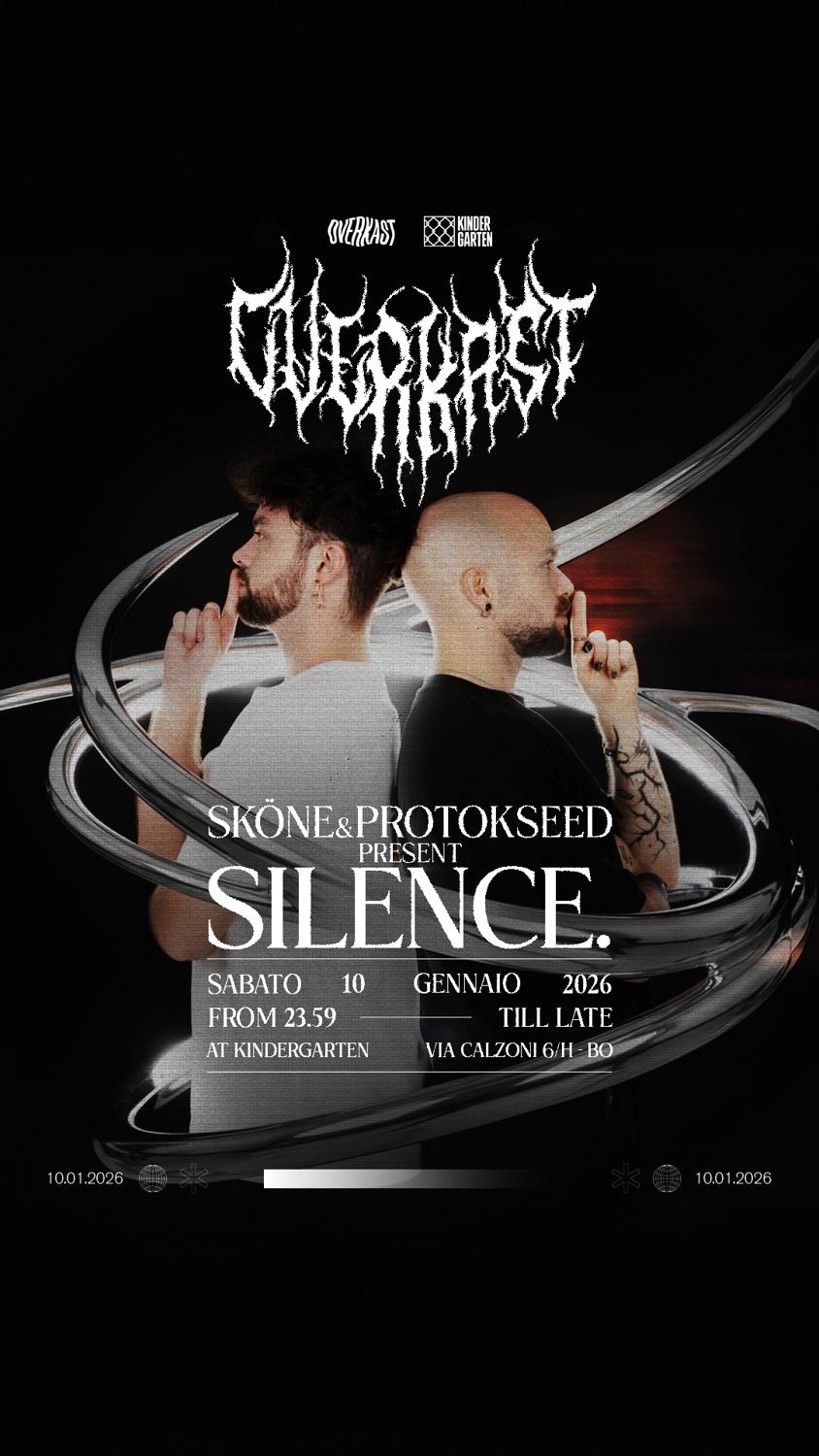 Overkast Present Silence Rave