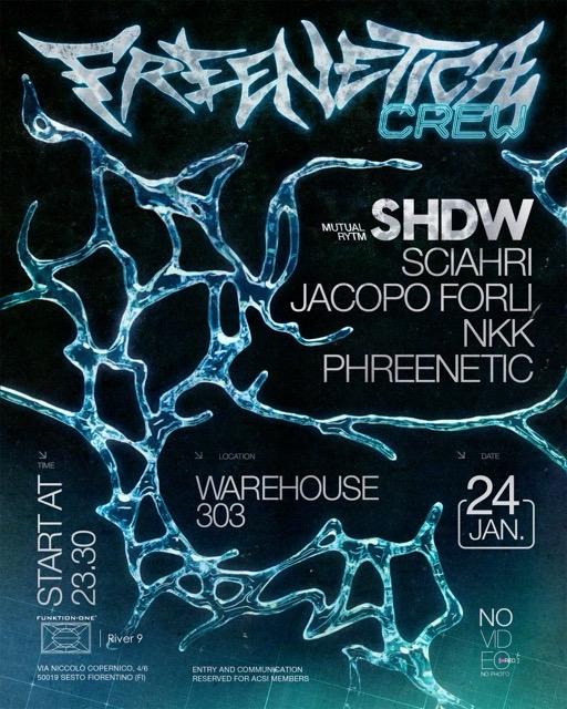 Freenetica Crew Invites Shdw - Sciahri - Jacopo Forli - Nkk - Phreenetic