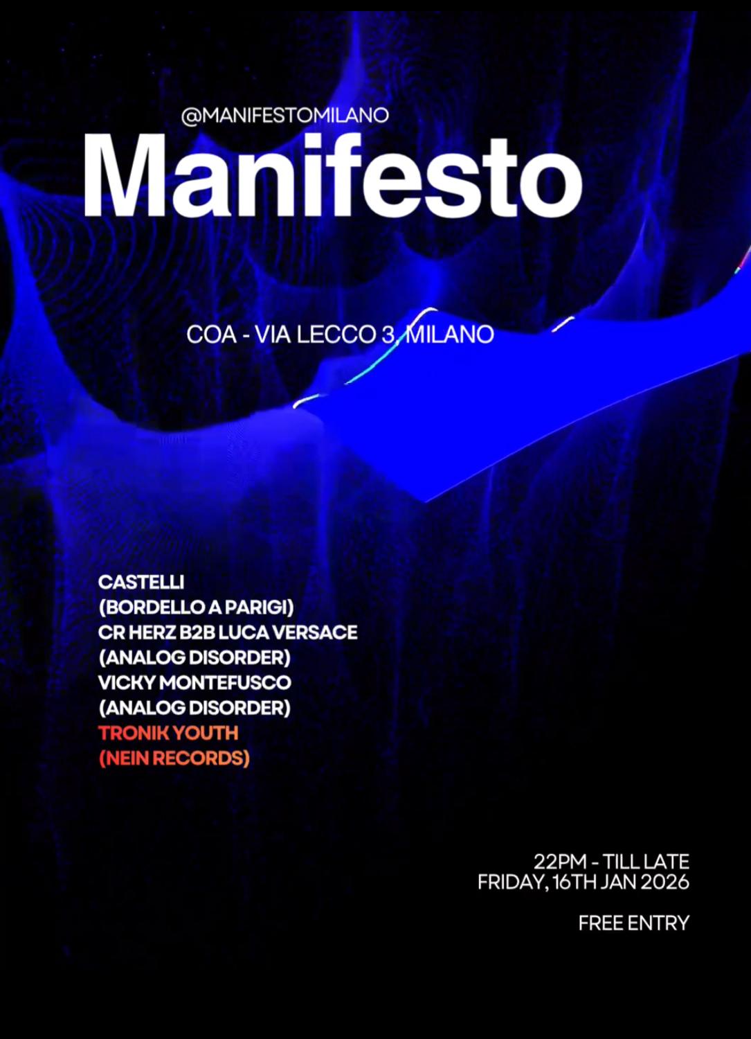 Manifesto - Tronik Youth - Vicky Montefusco - Cr Herz - Castelli