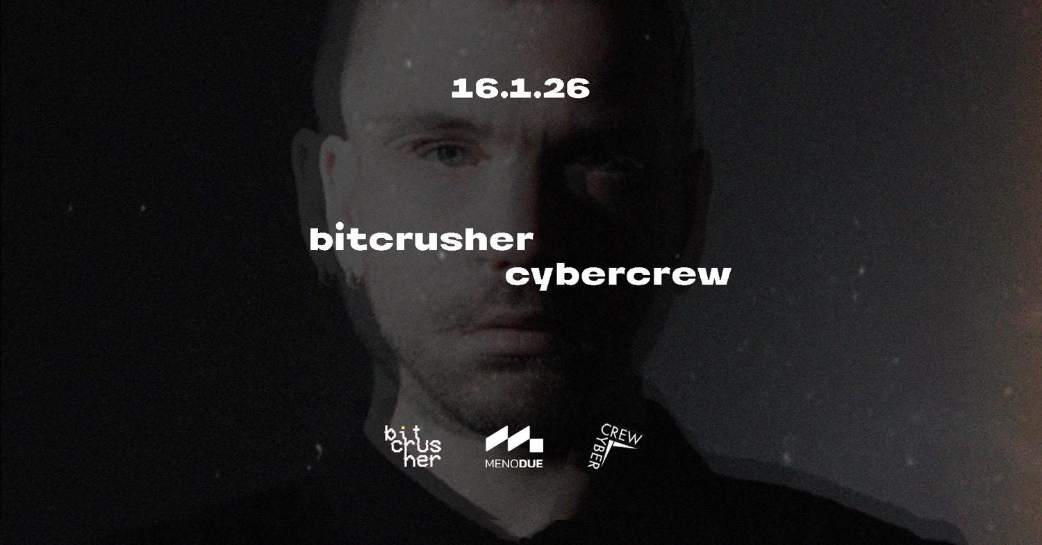 Bitcrusher X Cybercrew Pres. 7Circle