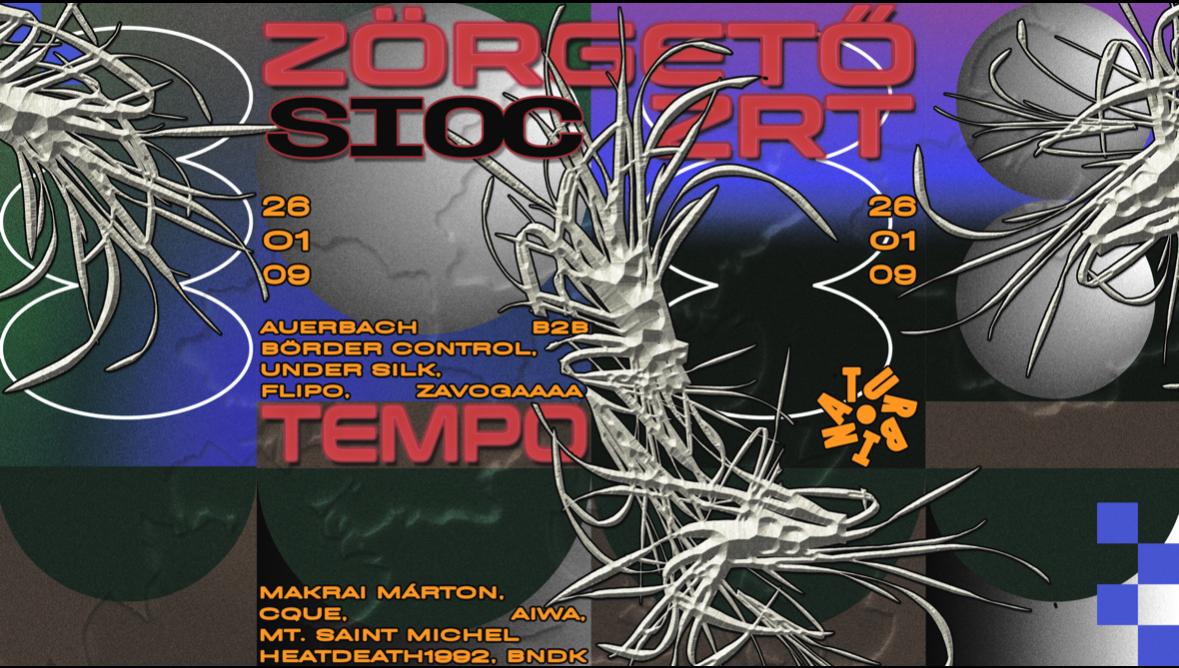 Zörgető Invites: Sioc (Ger) + Tempo Radio