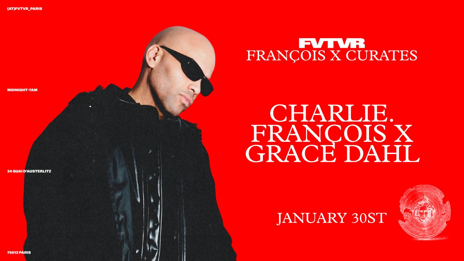 François X Curates: Charlie, François X, Grace Dahl