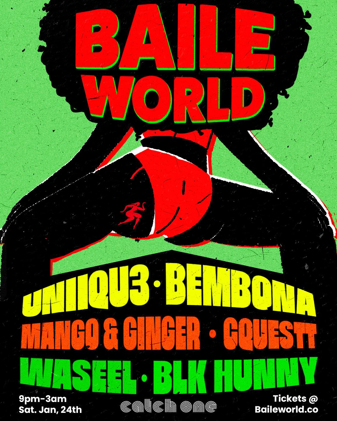 Baile World Ft Uniiqu3, Bembona, Mango & Ginger