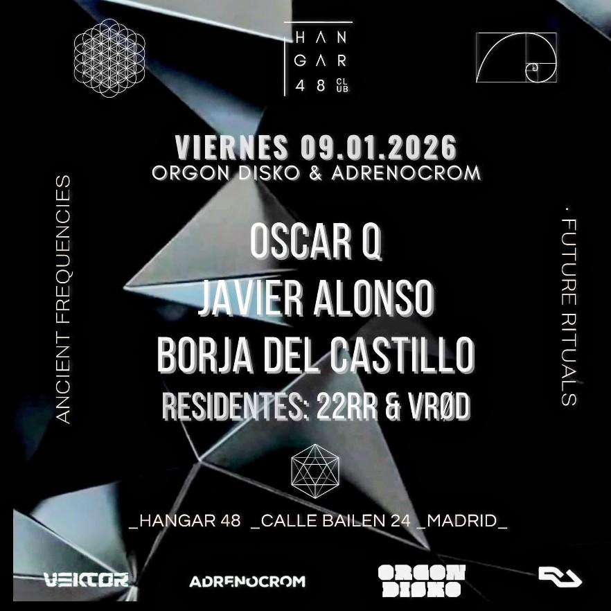 Adrenocrom: Oscar Q, Javier Alonso, Borja Del Castillo, 22Rr, Vrod