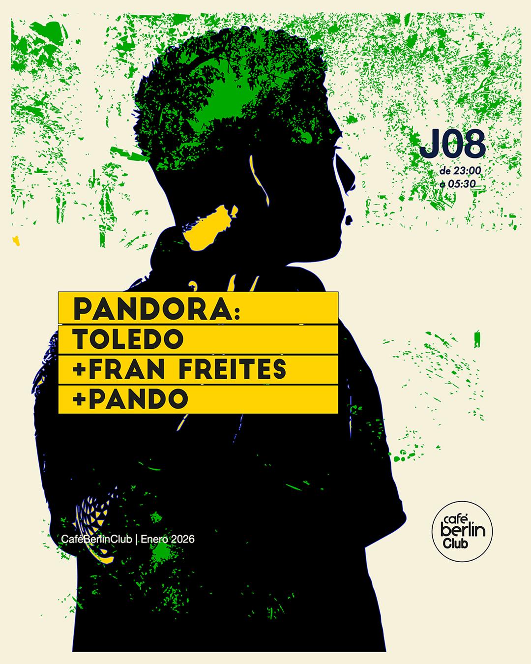 Pandora · Toledo + Fran Freites + Pando