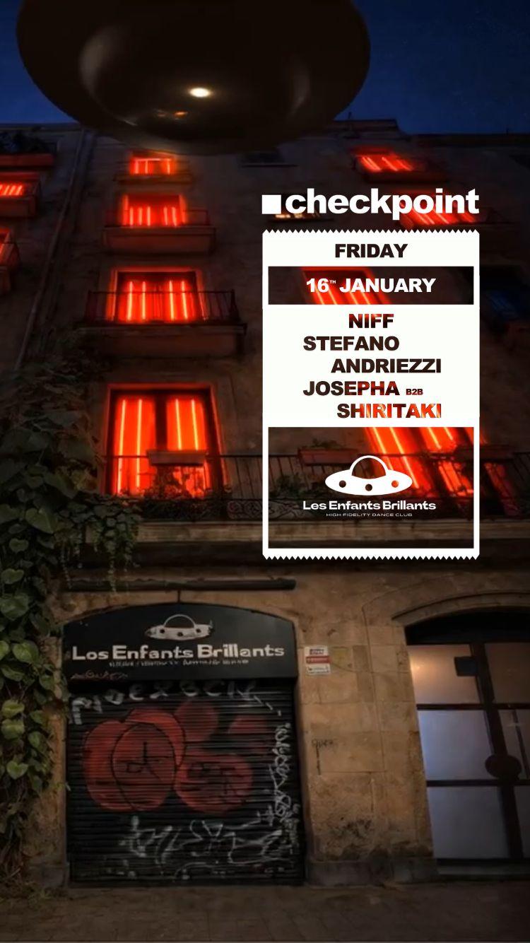 ■ Checkpoint Pres. Niff + Stefano Andriezzi + Josepha B2B Shiritaki