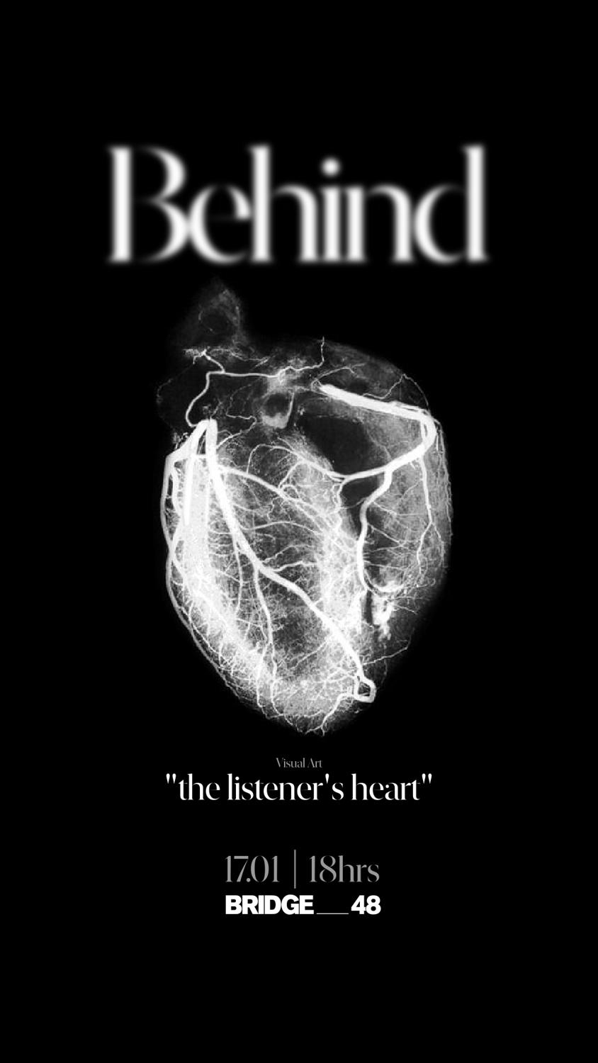 Behind 'The Listener'S Heart'