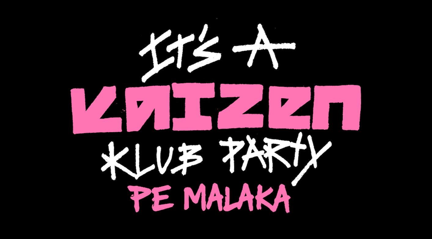 Kaizen Klub W/ Madam X, Poor J'Darr & Polyxene