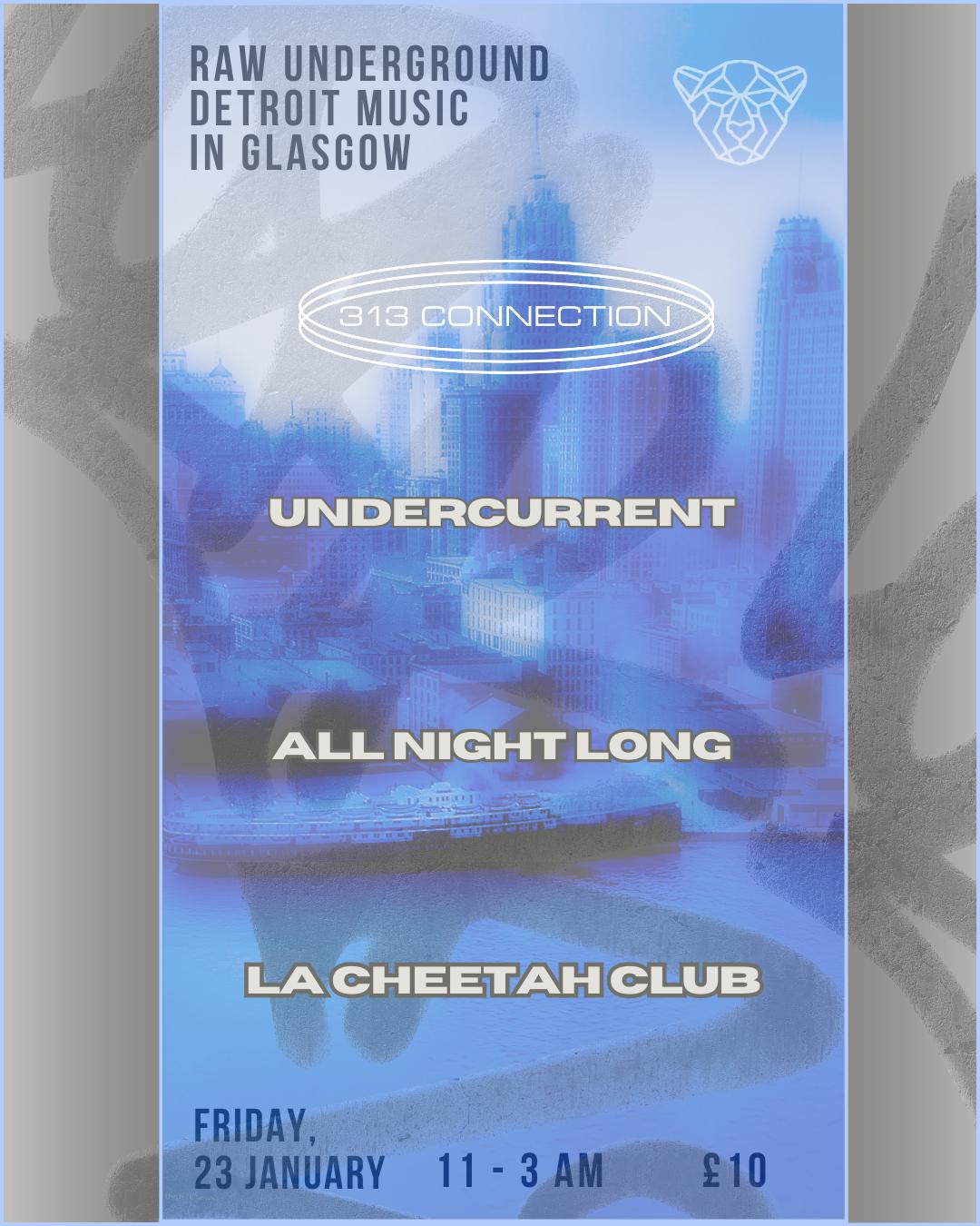 313 Connection: Undercurrent All Night Long