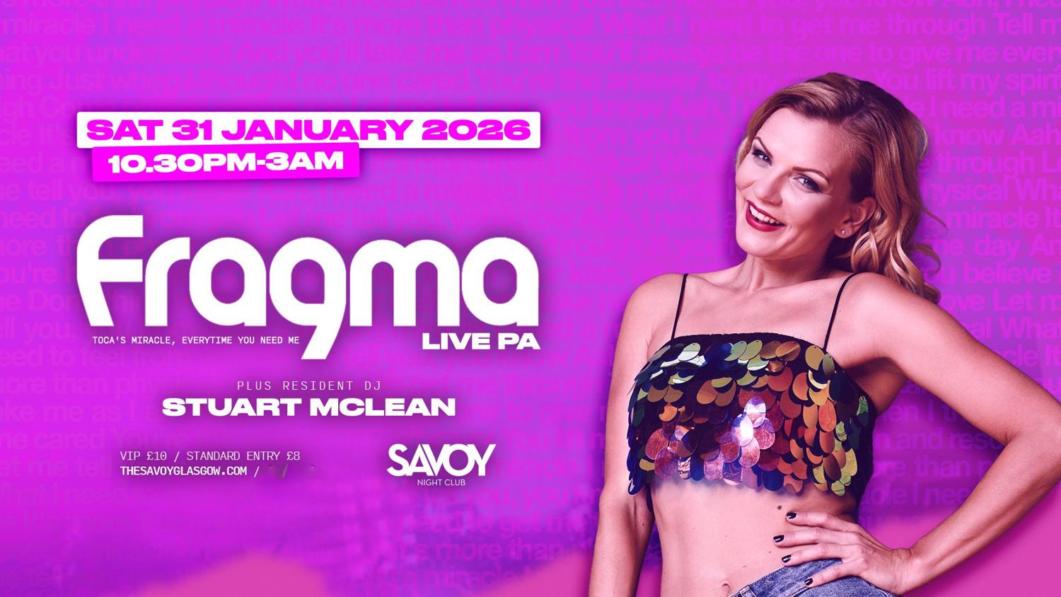 Fragma At Savoy Nightclub