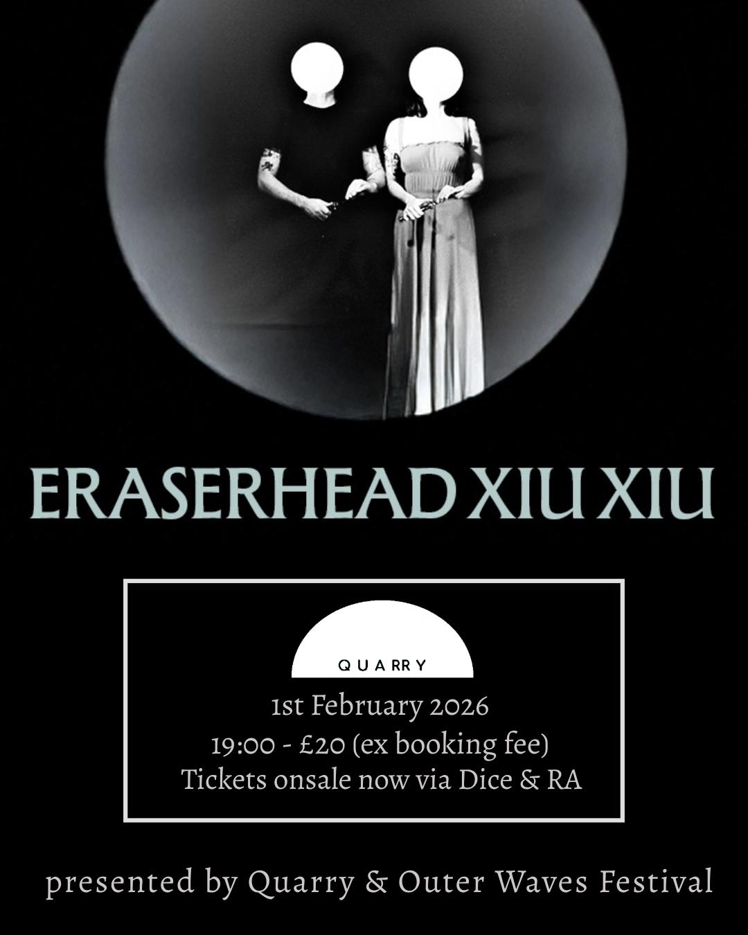 Eraserhead Xiu Xiu