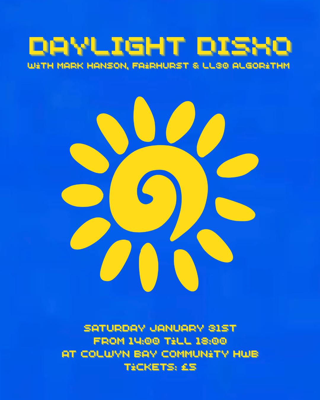 Daylight Disco With Mark Hanson, Fairhurst & Ll30 Algorithm