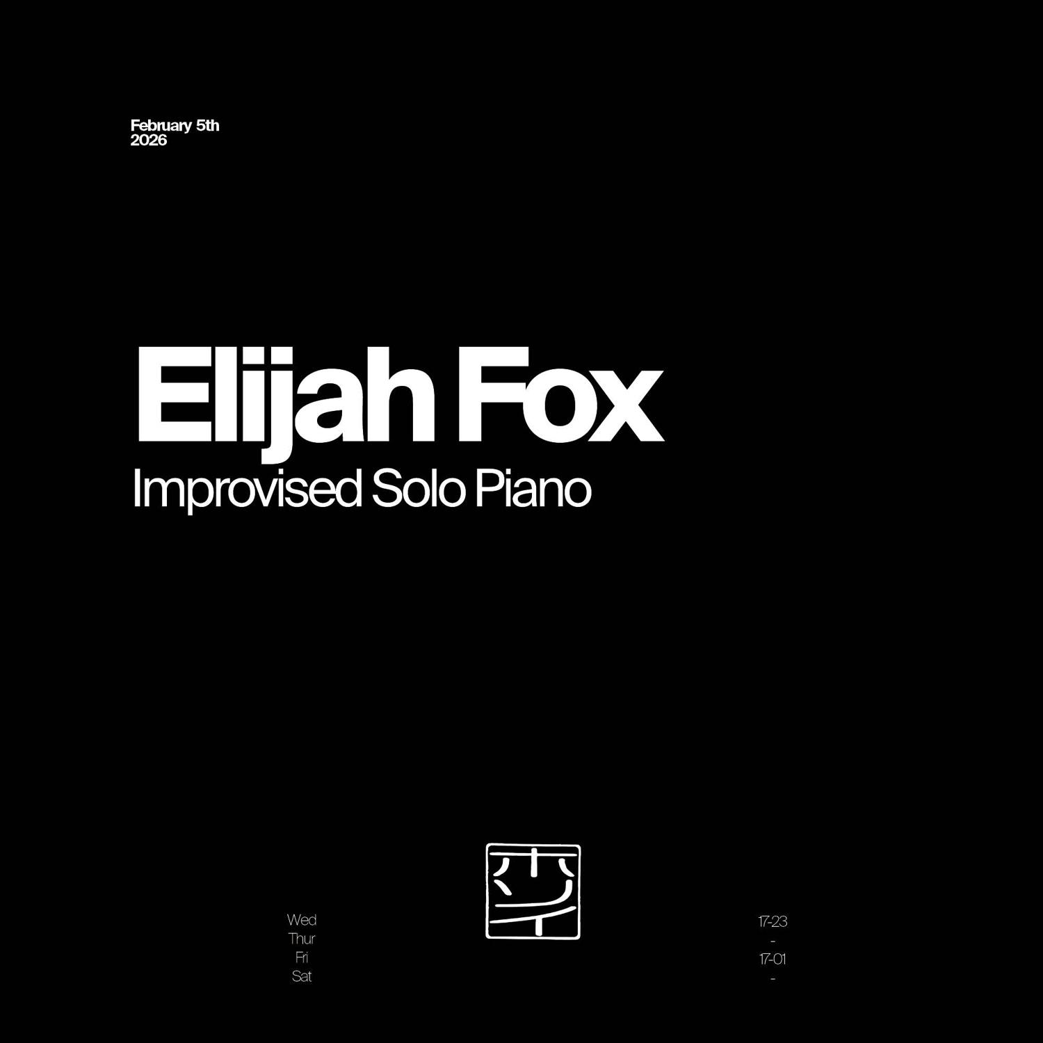Elijah Fox (Solo Improvised)