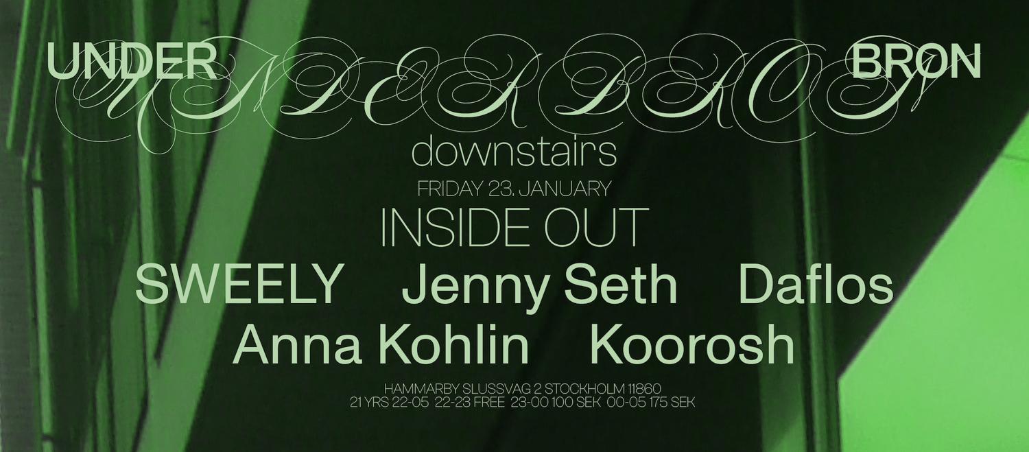 Inside Out With Sweely, Jenny Seth, Daflos, Anna Kohlin, Koorosh