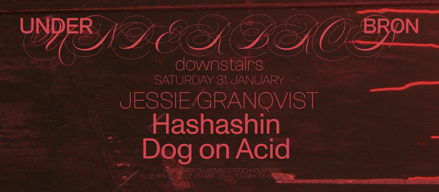 ☆ Jessie Granqvist With Hashashin & Dog On Acid ☆