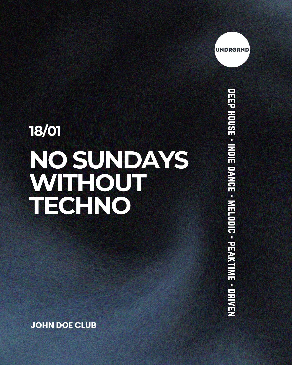 No Sundays Without Techno