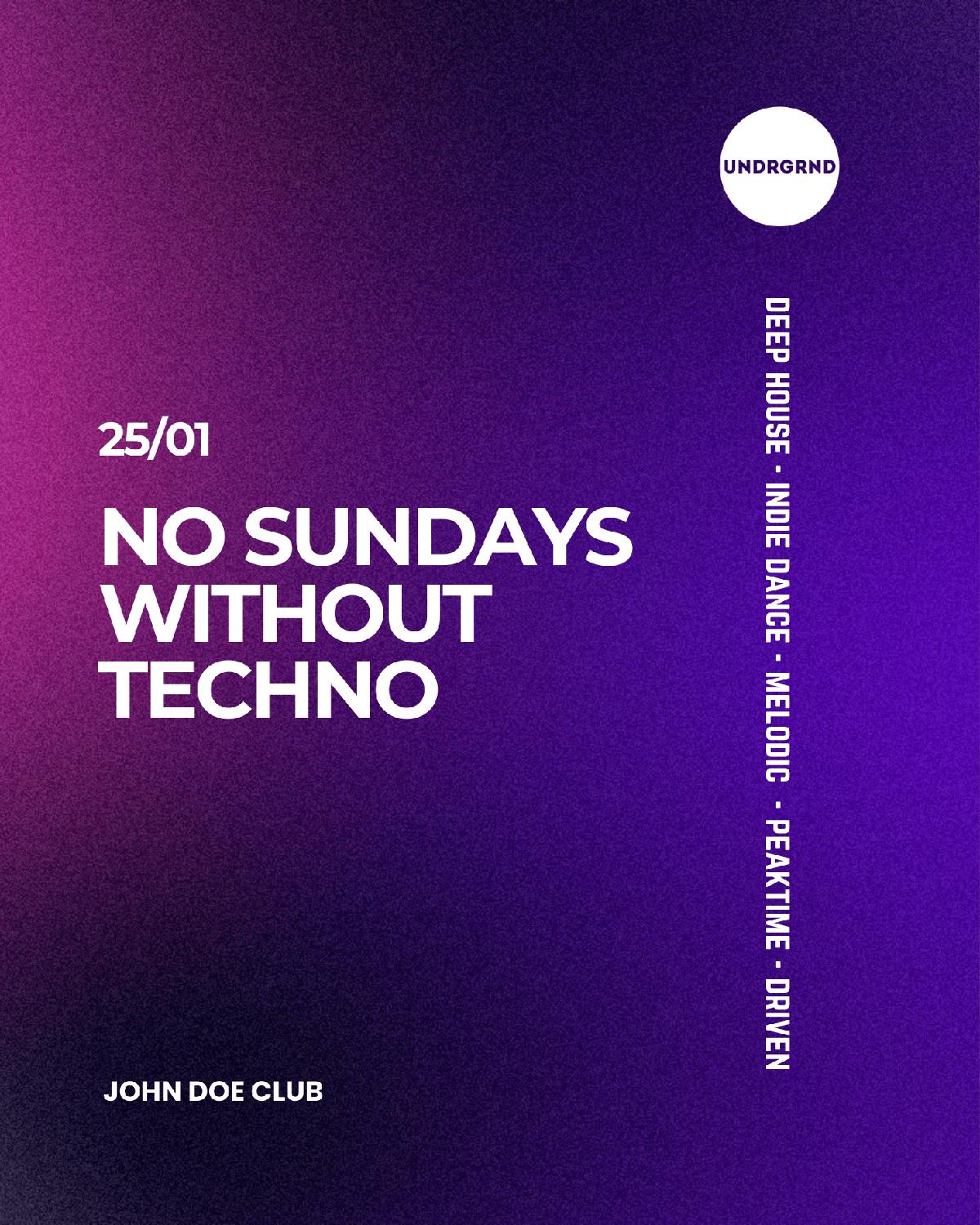 No Sundays Without Techno