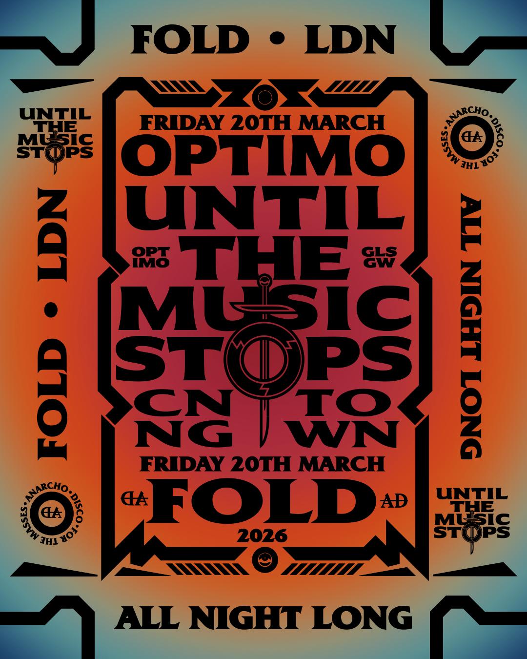 Until The Music Stops >>> Optimo (Espacio) / All Night Long / Fold
