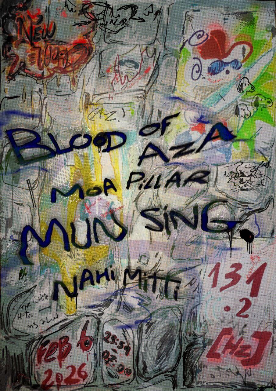 New World 131.2 [Hz]: Blood Of Aza / Moa Pillar / Mun Sing / Nahi Mitti