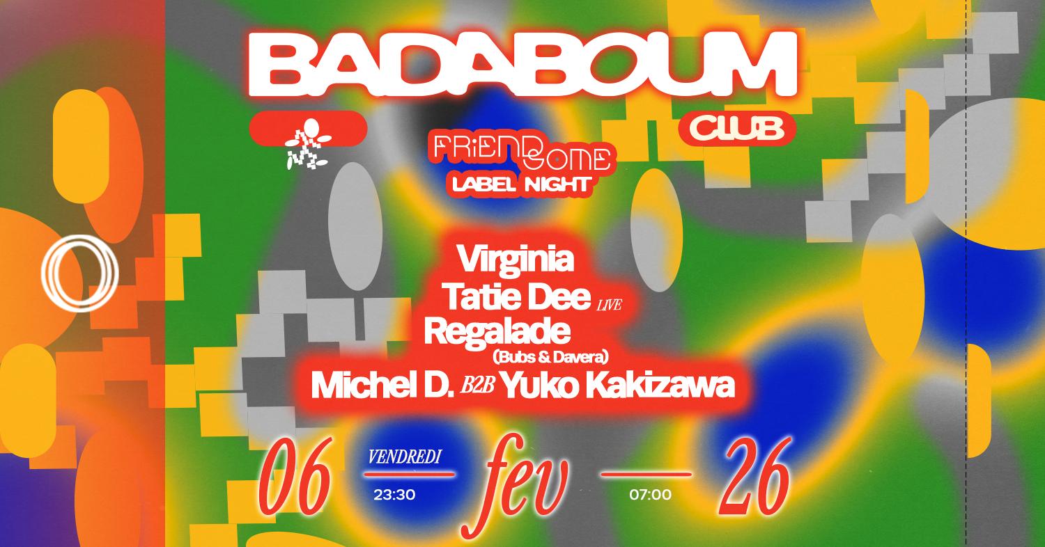 Club — Friendsome Label Night: Virginia, Tatie Dee (Live), Regalade
