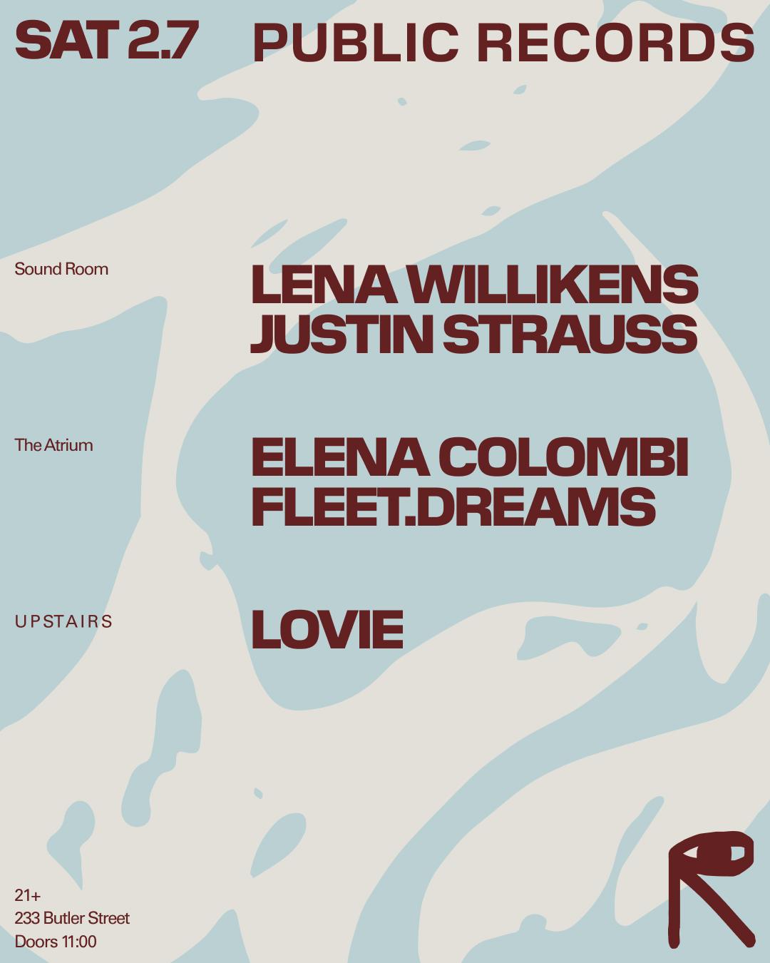 Lena Willikens + Justin Strauss / Elena Colombi + Fleet.Dreams / Lovie