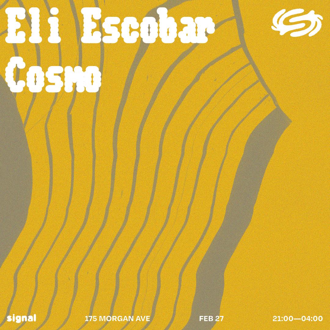 Eli Escobar, Cosmo