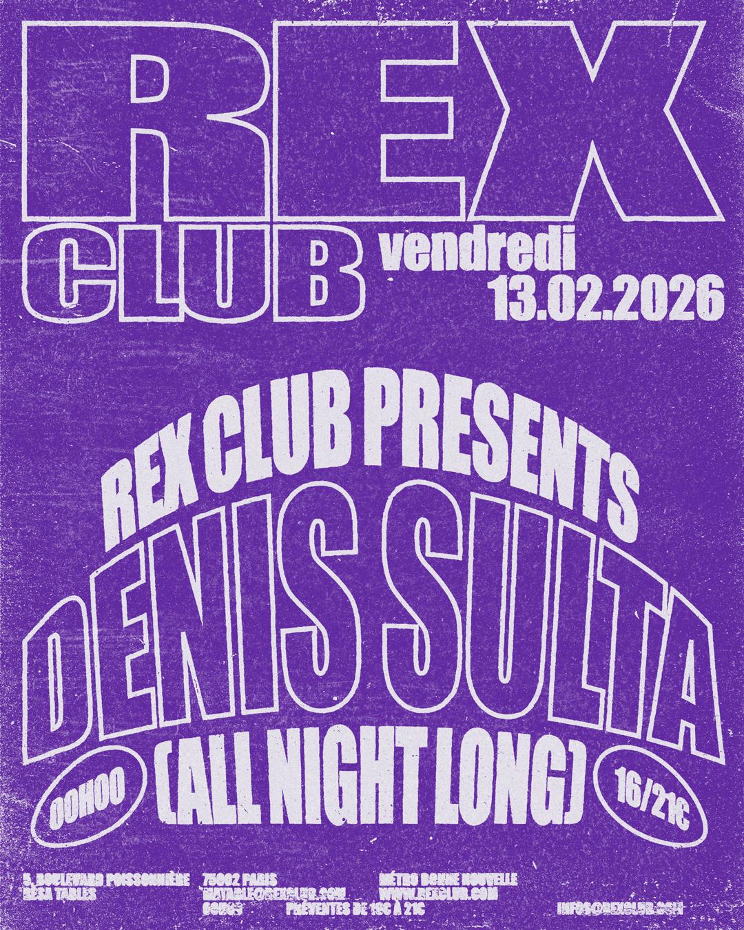 Rex Club Presents: Denis Sulta All Night Long