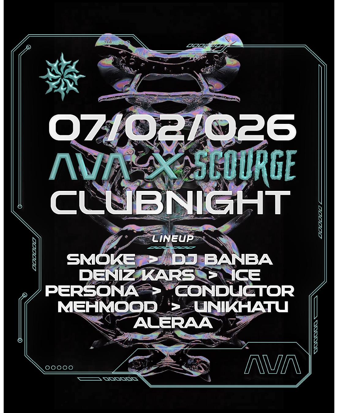 Ava X Scourge Clubnight