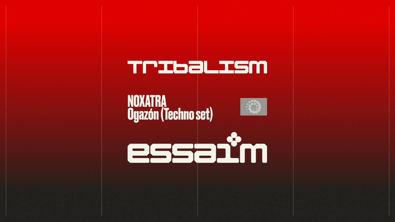 Tribalism - Noxatra, Ogazón (Techno Set)