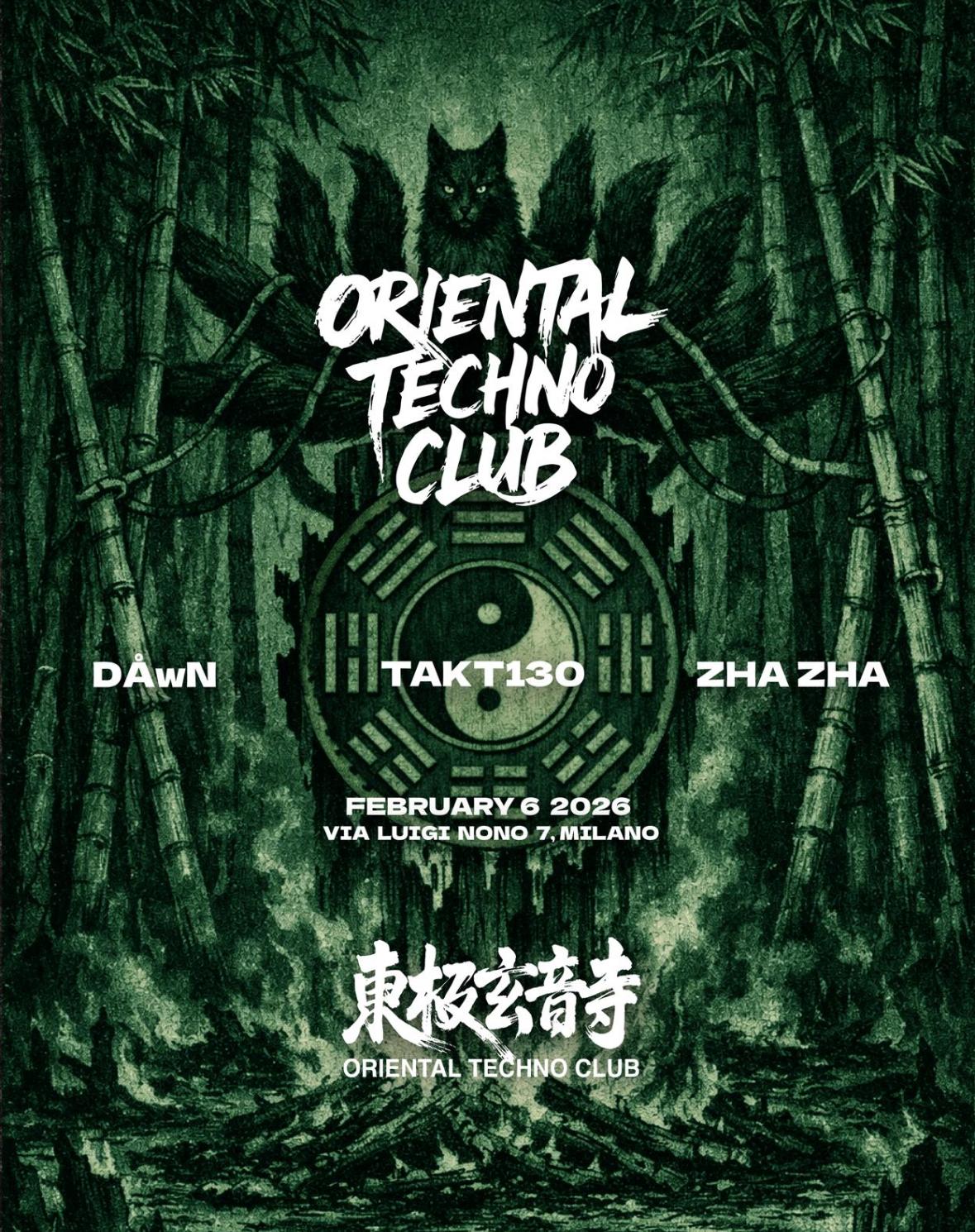 Oriental Techno Club - 東極玄音寺: Takt130, Zha Zha, Dåwn