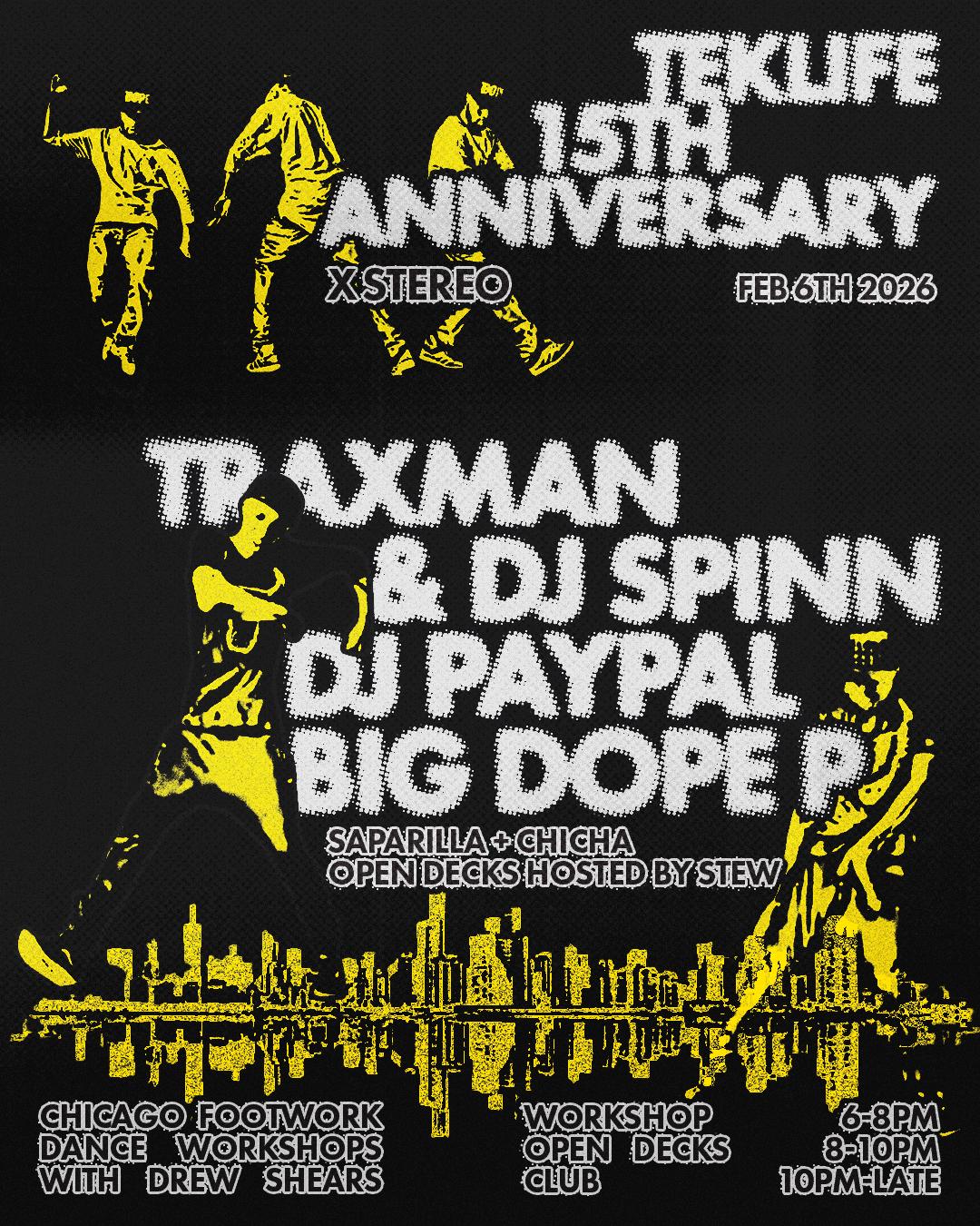 Stereo: 15 Years Of Teklife W Traxman, Dj Spinn, Dj Paypal, Big Dope P + More 