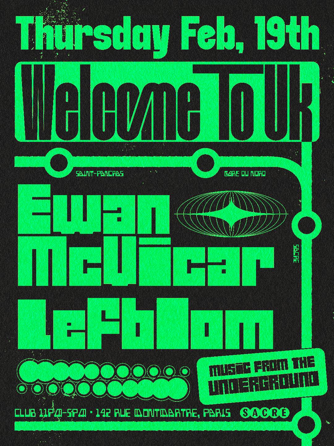 Sacré: Welcome To Uk Avec Ewan Mcvicar & Lefblom