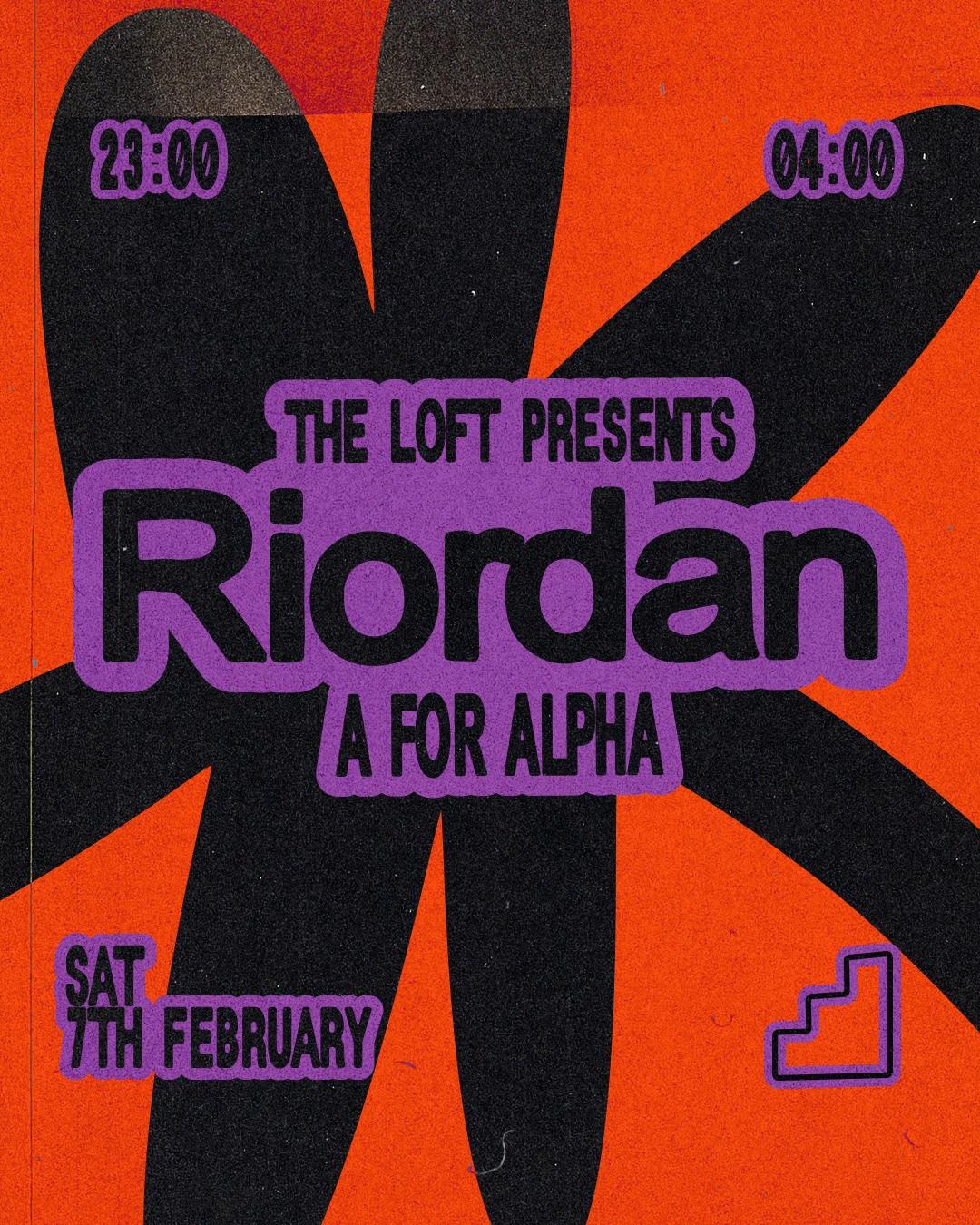 The Loft: Riordan & A For Alpha