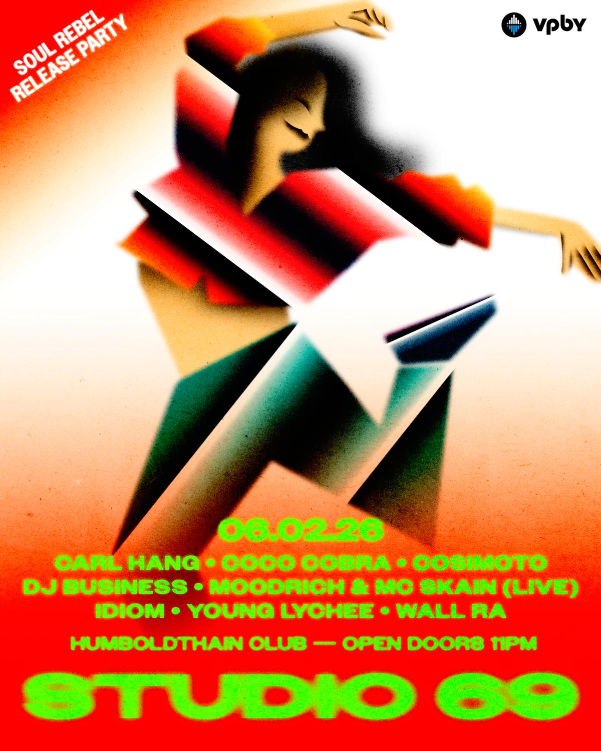 Studio 69 W/ Young Lychee, Coco Cobra, Carl Hang, Dj Business, Moodrich, Wall Ra