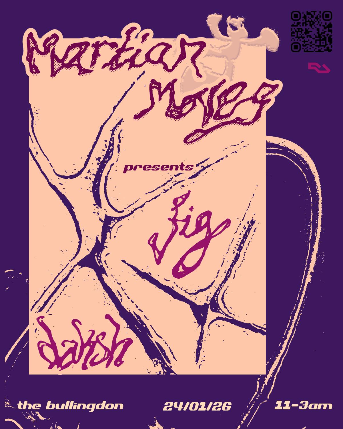 Martian Moves Presents Fig + Daksh