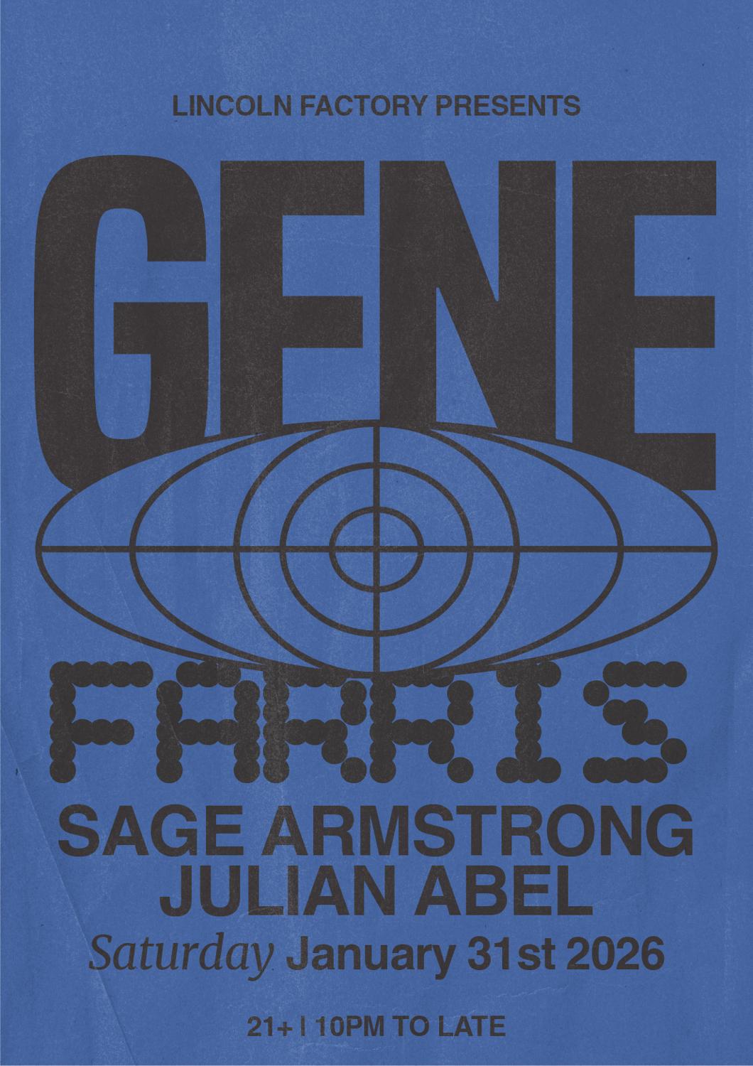 Gene Farris, Sage Armstrong, Julian Abel